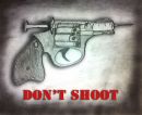 DON'T SHOOT